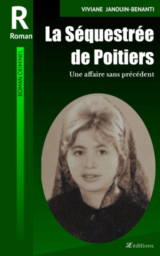 La Sequestree de Poitiers