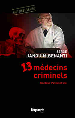 13 médecins criminels - éditions l'àpart